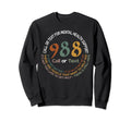 988 Call Or Text Call Or Text Mental Sweatshirt - Trendy Graphic Unisex - T-Shirt, Sweatshirt, Hoodie