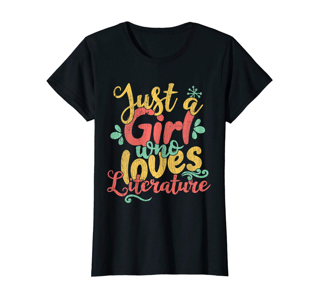 Just Who Loves Literature Gift T-Shirt - Unique Graphic for Adults - T-Shirt, Sweatshirt, Hoodie
