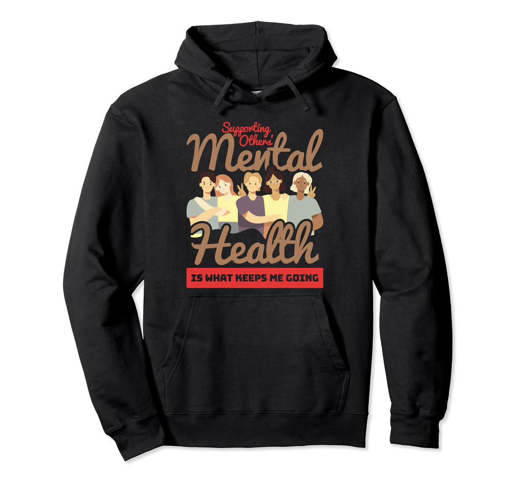 Mental Health Support End Stigma Hoodie - Custom Art Print for Adults - T-Shirt, Sweatshirt, Hoodie