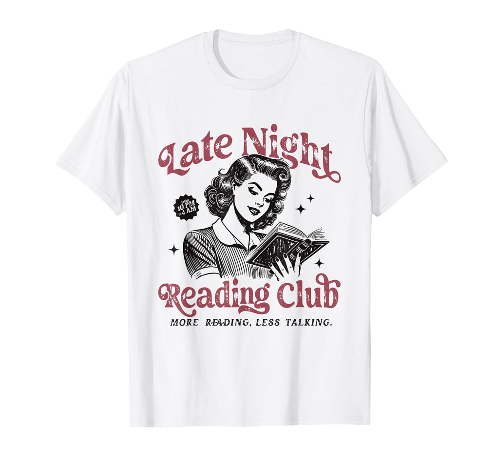 Late Night Reading Club Reading Books T-Shirt - Fun Novelty Design Unisex - T-Shirt, Sweatshirt, Hoodie