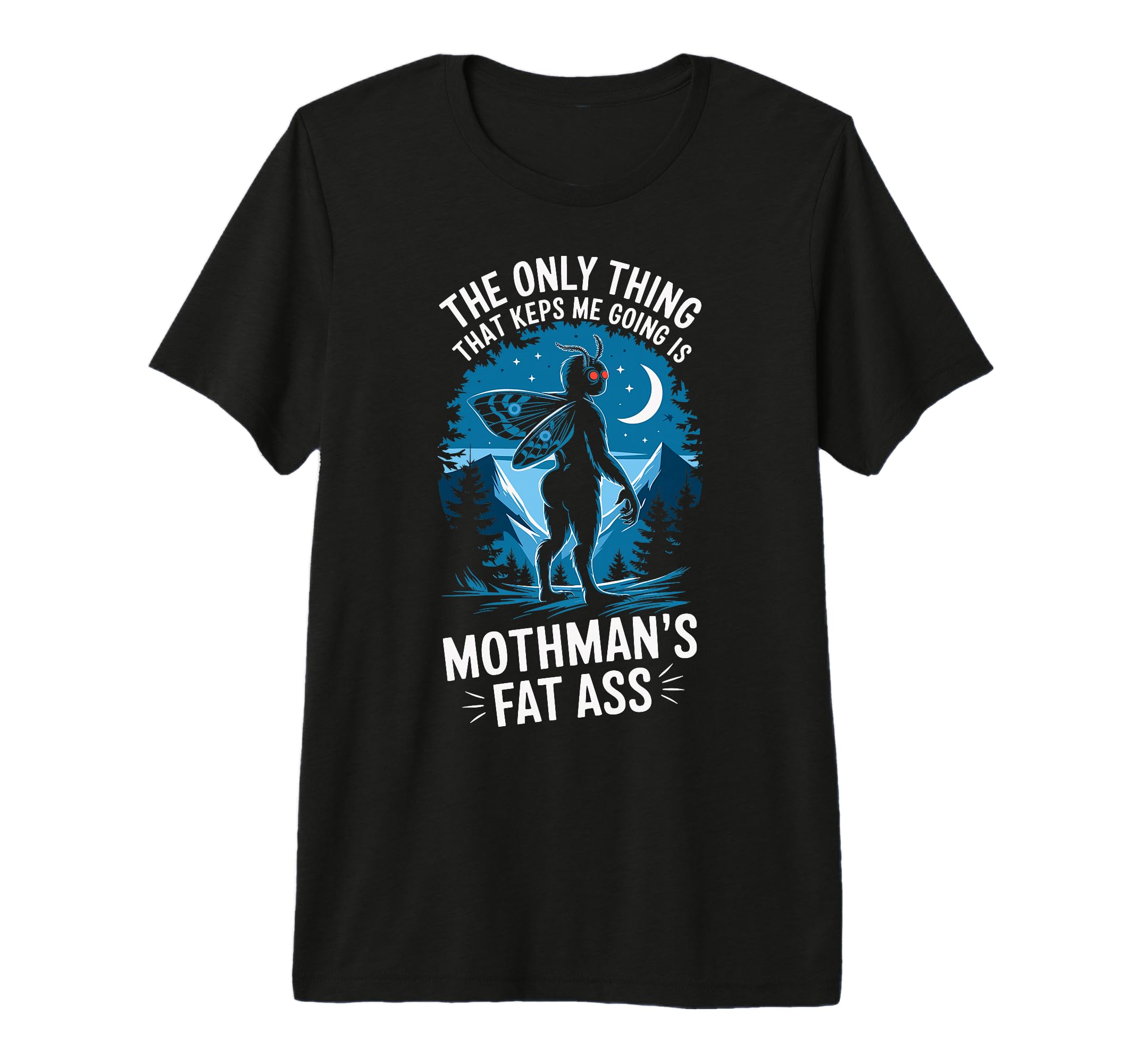 Only Thing That Keeps Me Going Is T-Shirt - Novelty Apparel Men Women - T-Shirt, Sweatshirt, Hoodie
