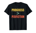 Progress Over Perfection Motivational T-Shirt - Graphic Print for Adults - T-Shirt, Sweatshirt, Hoodie