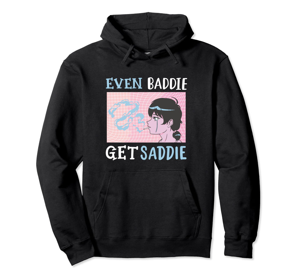 Bad Sad Baddie Mental Health Self Care Hoodie - Custom Art Print Men Women - T-Shirt, Sweatshirt, Hoodie