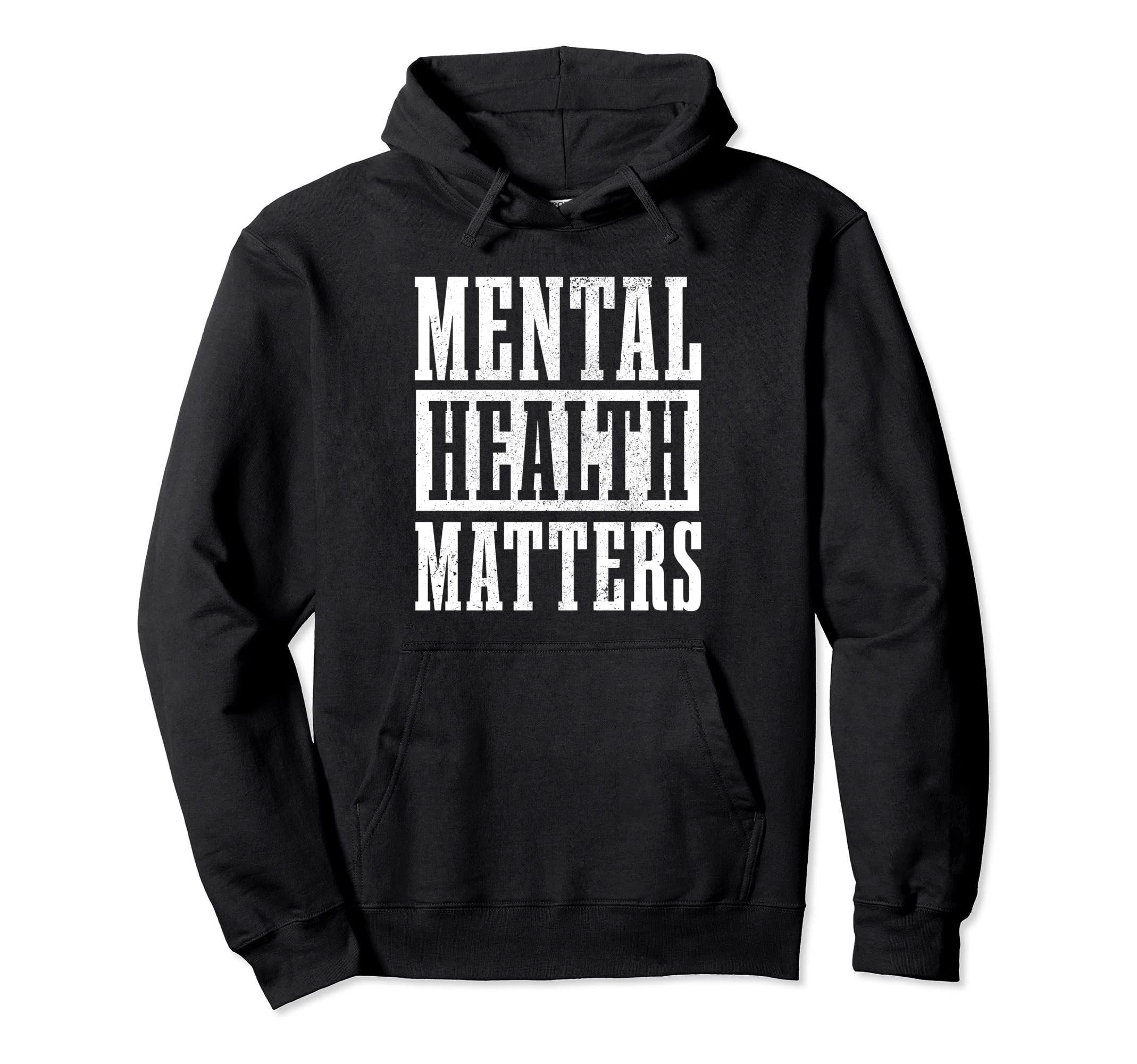 Mental Health Matters Awareness Month Hoodie - Streetwear Style Men Women - T-Shirt, Sweatshirt, Hoodie