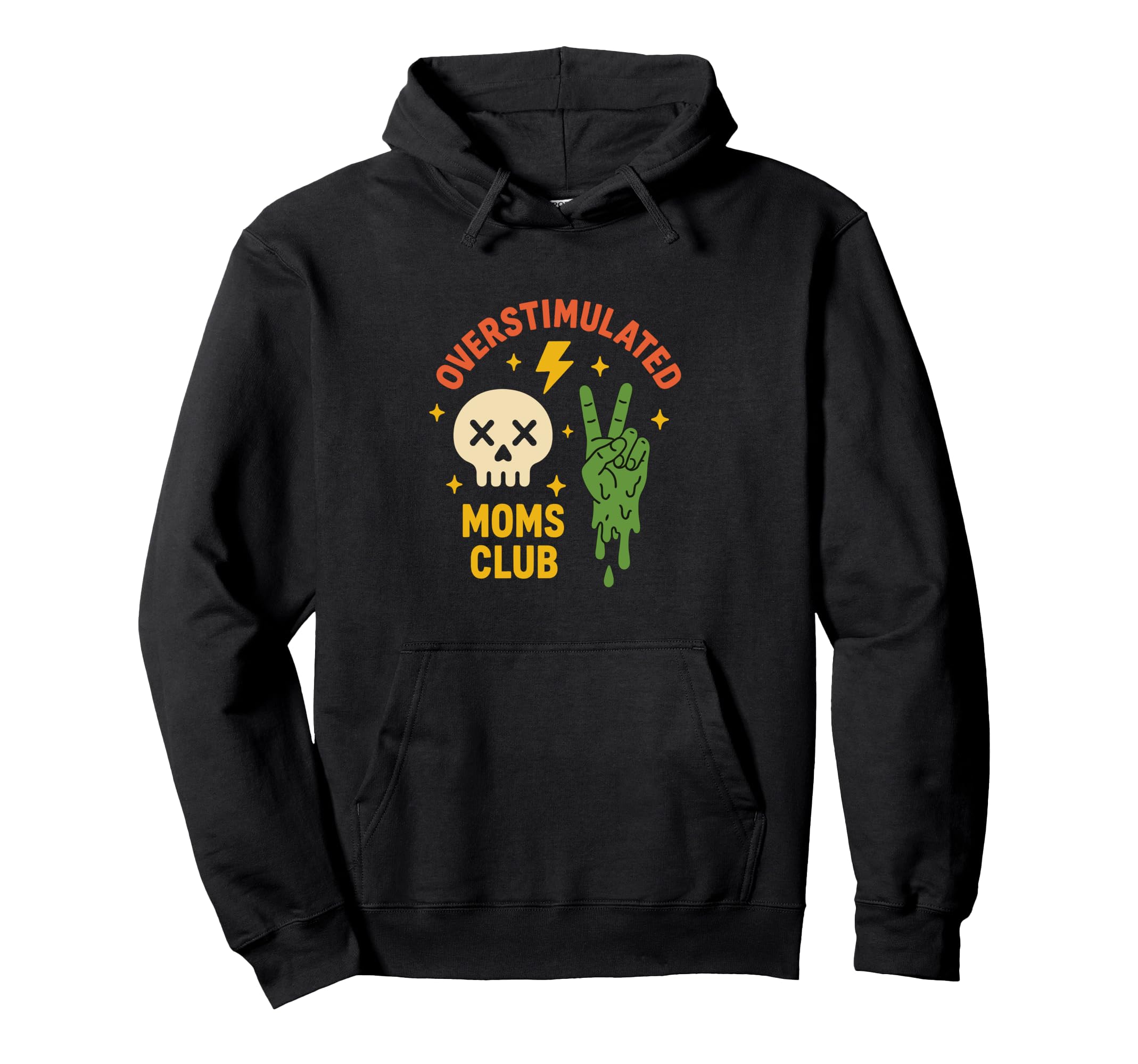 Overstimulated Moms Club Funny Hoodie - Minimalist Print for Adults - T-Shirt, Sweatshirt, Hoodie