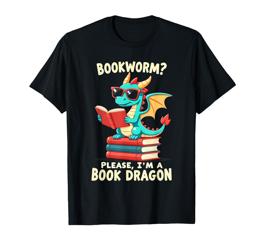 Bookworm Please Im Book Dragon T-Shirt - Streetwear Style Unisex - T-Shirt, Sweatshirt, Hoodie