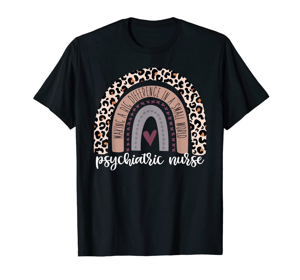 Psych Nurse Psychiatric Nurse Week T-Shirt - Casual Everyday Wear Unisex - T-Shirt, Sweatshirt, Hoodie