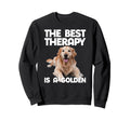 Best Therapy Is Golden Retriever Dog Sweatshirt - Novelty Apparel Unisex - T-Shirt, Sweatshirt, Hoodie