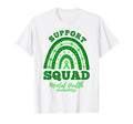 Support Squad Rainbow Mental Health T-Shirt - Minimalist Print Men Women - T-Shirt, Sweatshirt, Hoodie