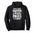 Book Lover Bookworm Storytelling Hoodie - Trendy Graphic Unisex - T-Shirt, Sweatshirt, Hoodie