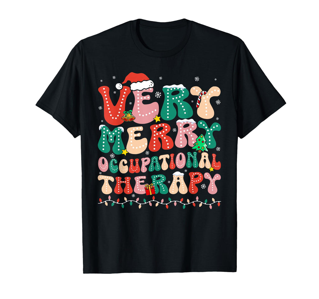 Very Merry Occupational Therapy T-Shirt - Casual Everyday Wear for Adults - T-Shirt, Sweatshirt, Hoodie