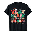 Very Merry Occupational Therapy T-Shirt - Casual Everyday Wear for Adults - T-Shirt, Sweatshirt, Hoodie
