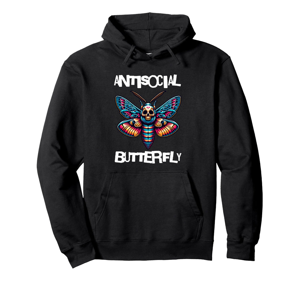 Antisocial Butterfly Funny Death Hoodie - Casual Everyday Wear Men Women - T-Shirt, Sweatshirt, Hoodie