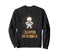 Champion Overthinker Witty Medal Sweatshirt - Graphic Print Unisex - T-Shirt, Sweatshirt, Hoodie