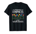 Mental Health Spread Kindness Like T-Shirt - Custom Art Print Unisex - T-Shirt, Sweatshirt, Hoodie