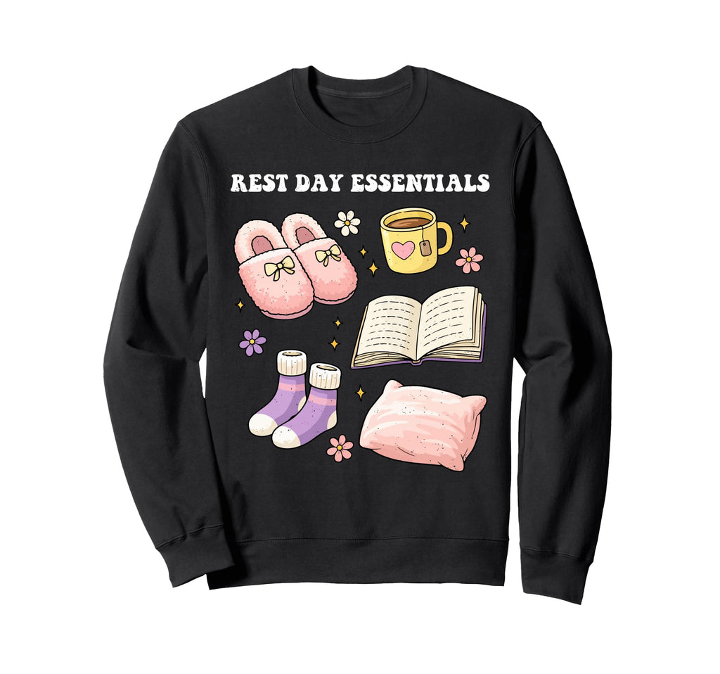 Self Care Rest Day Essentials Sweatshirt - Casual Everyday Wear Men Women - T-Shirt, Sweatshirt, Hoodie