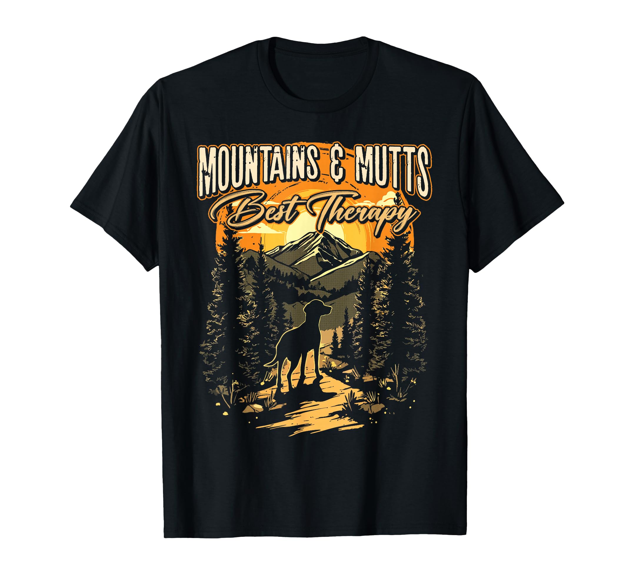 Mountains And Mutts Best Therapy T-Shirt - Unique Graphic for Adults - T-Shirt, Sweatshirt, Hoodie