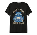 Funny Feral Moms Book Club Tri Blend T-Shirt - Minimalist Print for Adults - T-Shirt, Sweatshirt, Hoodie