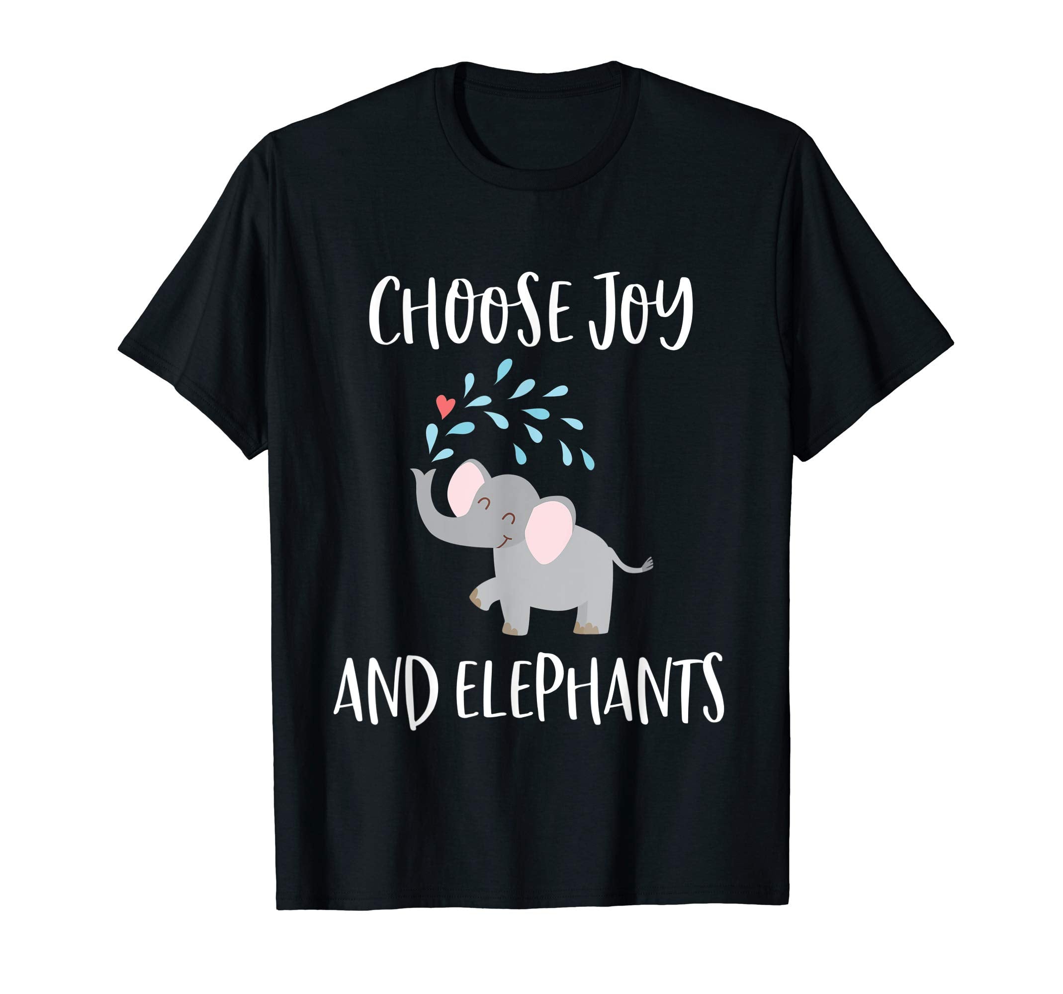 Elephant Choose Joy Positive T-Shirt - Aesthetic Graphic Unisex - T-Shirt, Sweatshirt, Hoodie