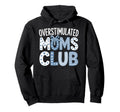 Overstimulated Moms Club Coquette Hoodie - Casual Everyday Wear for Adults - T-Shirt, Sweatshirt, Hoodie