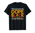 Unapologetically Dope Black Social T-Shirt - Streetwear Style for Adults - T-Shirt, Sweatshirt, Hoodie