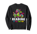 Reading Teacher Book Books Sweatshirt - Custom Art Print Men Women - T-Shirt, Sweatshirt, Hoodie