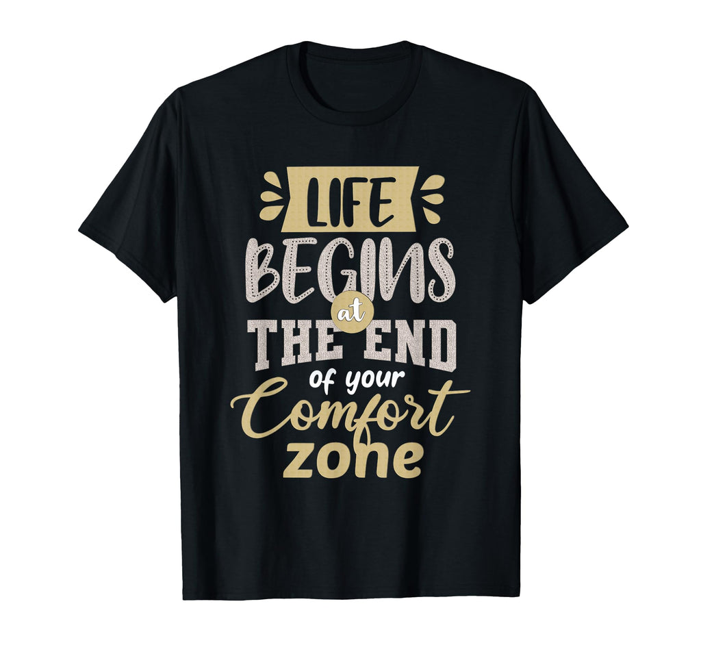 Motivational Inspirational T-Shirt - Casual Everyday Wear for Adults - T-Shirt, Sweatshirt, Hoodie