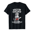 Meerkat And Chainsaw Hold Partner Im T-Shirt - Novelty Apparel Unisex - T-Shirt, Sweatshirt, Hoodie