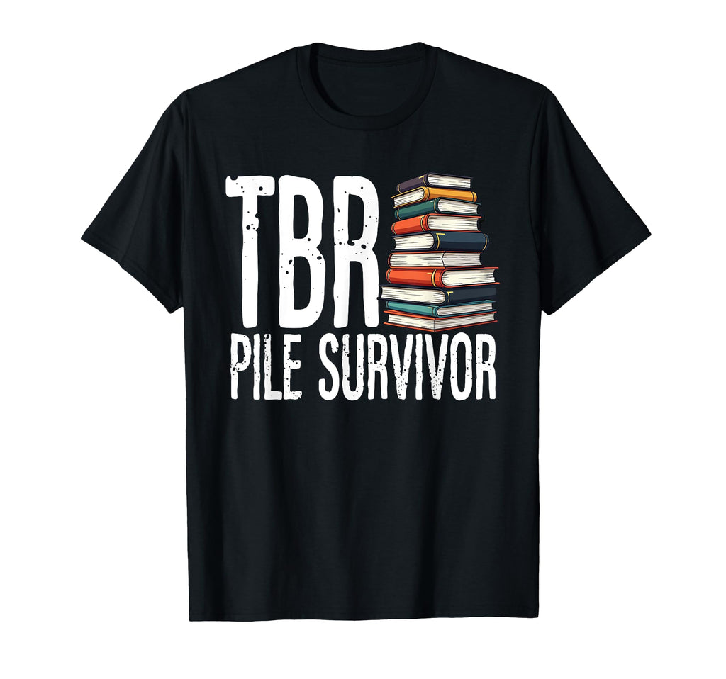 Tbr Pile Survivor Funny Book Lover T-Shirt - Unique Graphic Men Women - T-Shirt, Sweatshirt, Hoodie