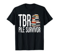Tbr Pile Survivor Funny Book Lover T-Shirt - Unique Graphic Men Women - T-Shirt, Sweatshirt, Hoodie