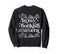 My Bookish Era Book Lover Sweatshirt - Trendy Graphic Unisex - T-Shirt, Sweatshirt, Hoodie