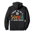 I Want To Be Schwa Its Never Stressed Hoodie - Custom Art Print for Adults - T-Shirt, Sweatshirt, Hoodie