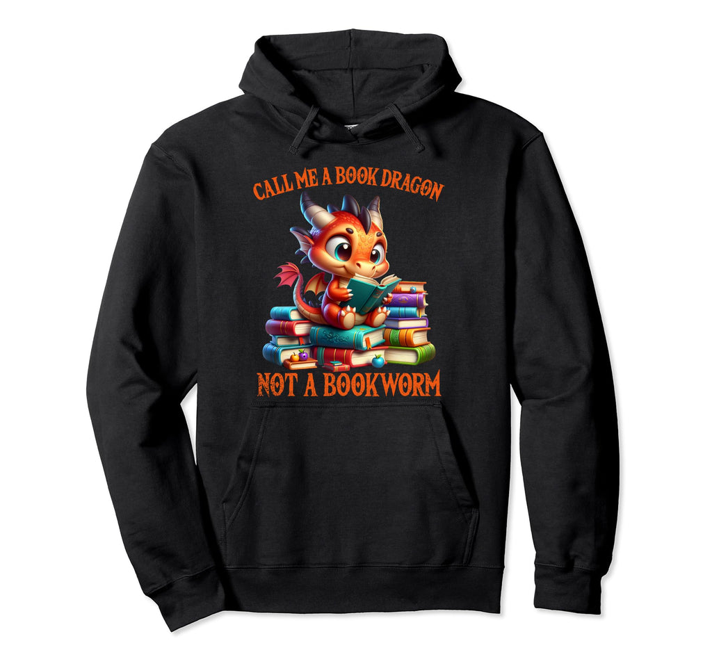 Call Me Book Dragon Not Bookworm Hoodie - Unique Graphic for Adults - T-Shirt, Sweatshirt, Hoodie