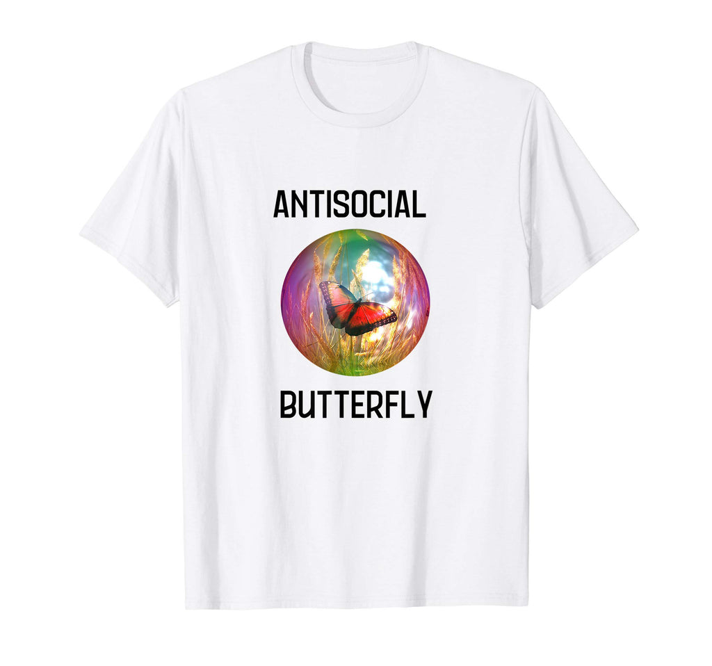 Antisocial Butterfly Funny Gift T-Shirt - Novelty Apparel Unisex - T-Shirt, Sweatshirt, Hoodie