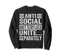 Antisocial Butterflies Unite Separately Sweatshirt - Graphic Print Unisex - T-Shirt, Sweatshirt, Hoodie