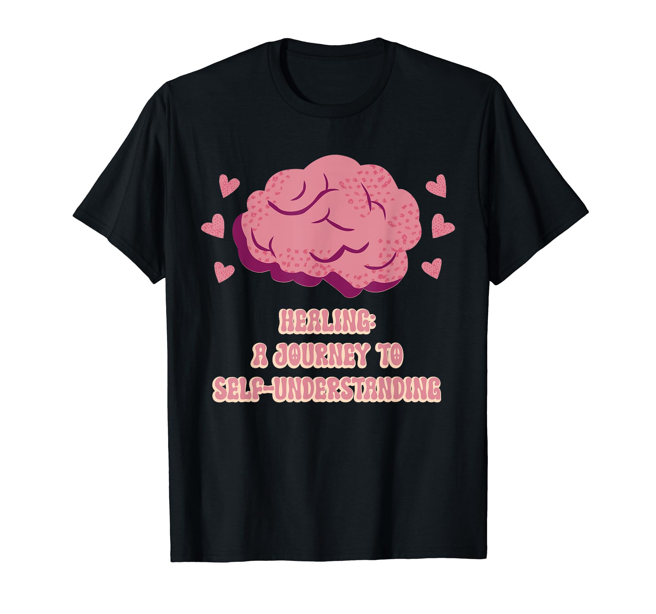 Healing Journey To Self Understanding T-Shirt - Graphic Print Unisex - T-Shirt, Sweatshirt, Hoodie