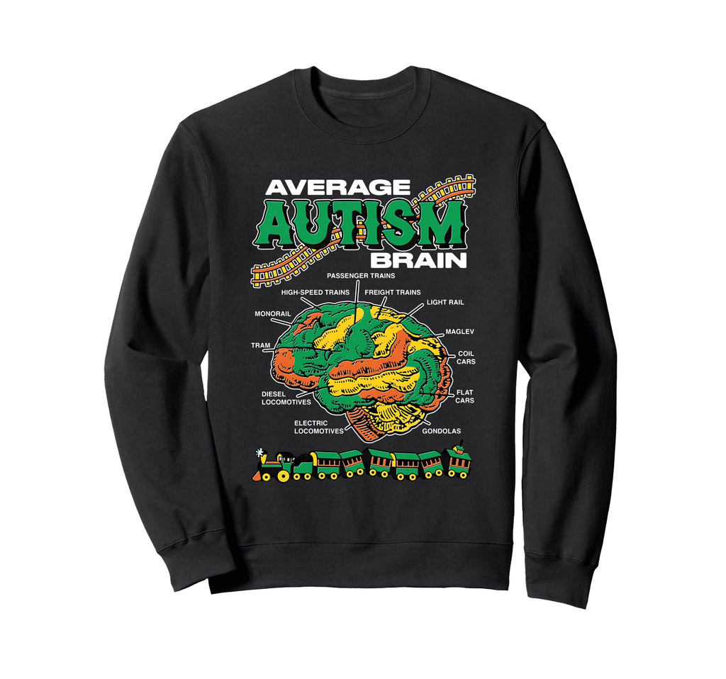 Average Autism Brain Sweatshirt - Unique Graphic Unisex - T-Shirt, Sweatshirt, Hoodie