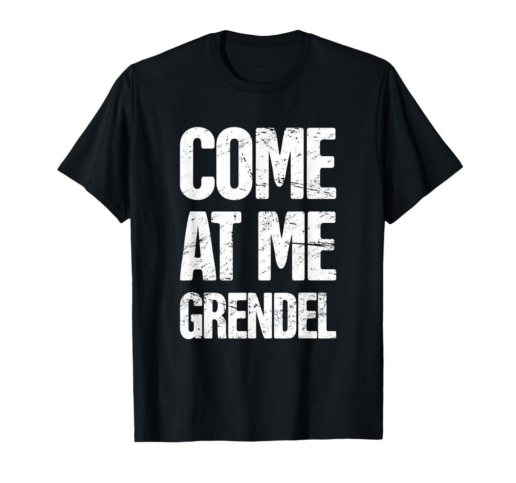 Funny English Literature Beowulf T-Shirt - Streetwear Style Men Women - T-Shirt, Sweatshirt, Hoodie