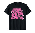 Progress Over Perfection T-Shirt - Unique Graphic for Adults - T-Shirt, Sweatshirt, Hoodie