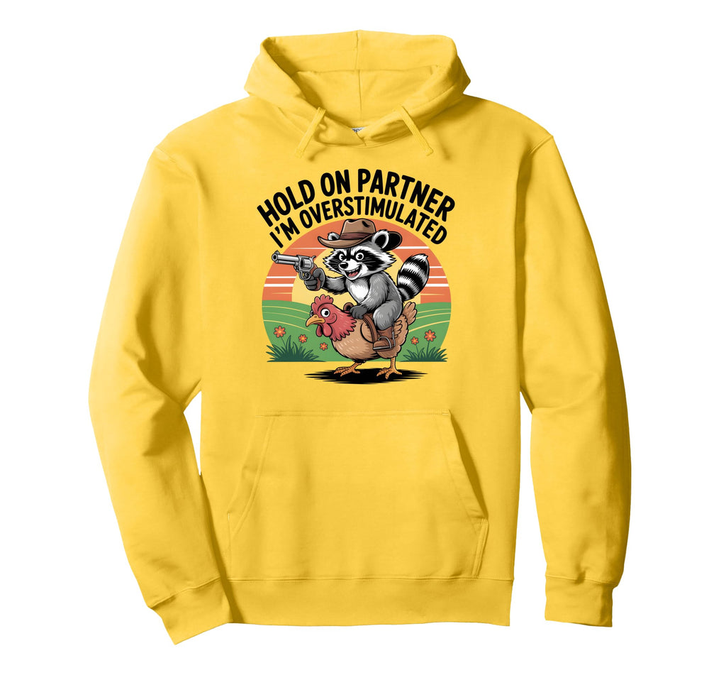 Funny Overstimulated Raccoon Cowboy Hoodie - Trendy Graphic for Adults - T-Shirt, Sweatshirt, Hoodie
