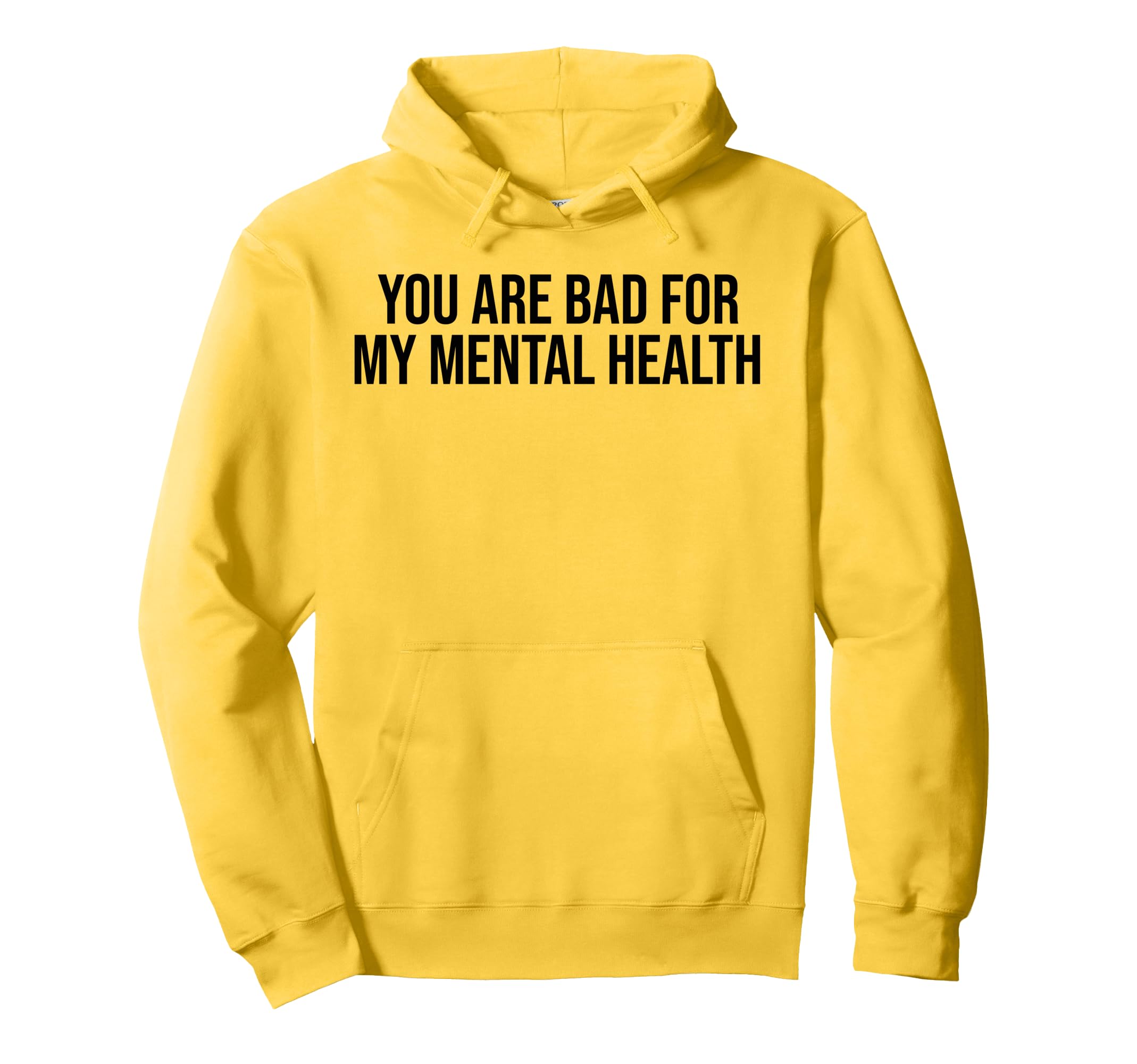 You Are Bad My Mental Health Aesthetic Hoodie - Custom Art Print Unisex - T-Shirt, Sweatshirt, Hoodie