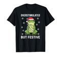 Overstimulated But Festive Frog T-Shirt - Novelty Apparel Men Women - T-Shirt, Sweatshirt, Hoodie