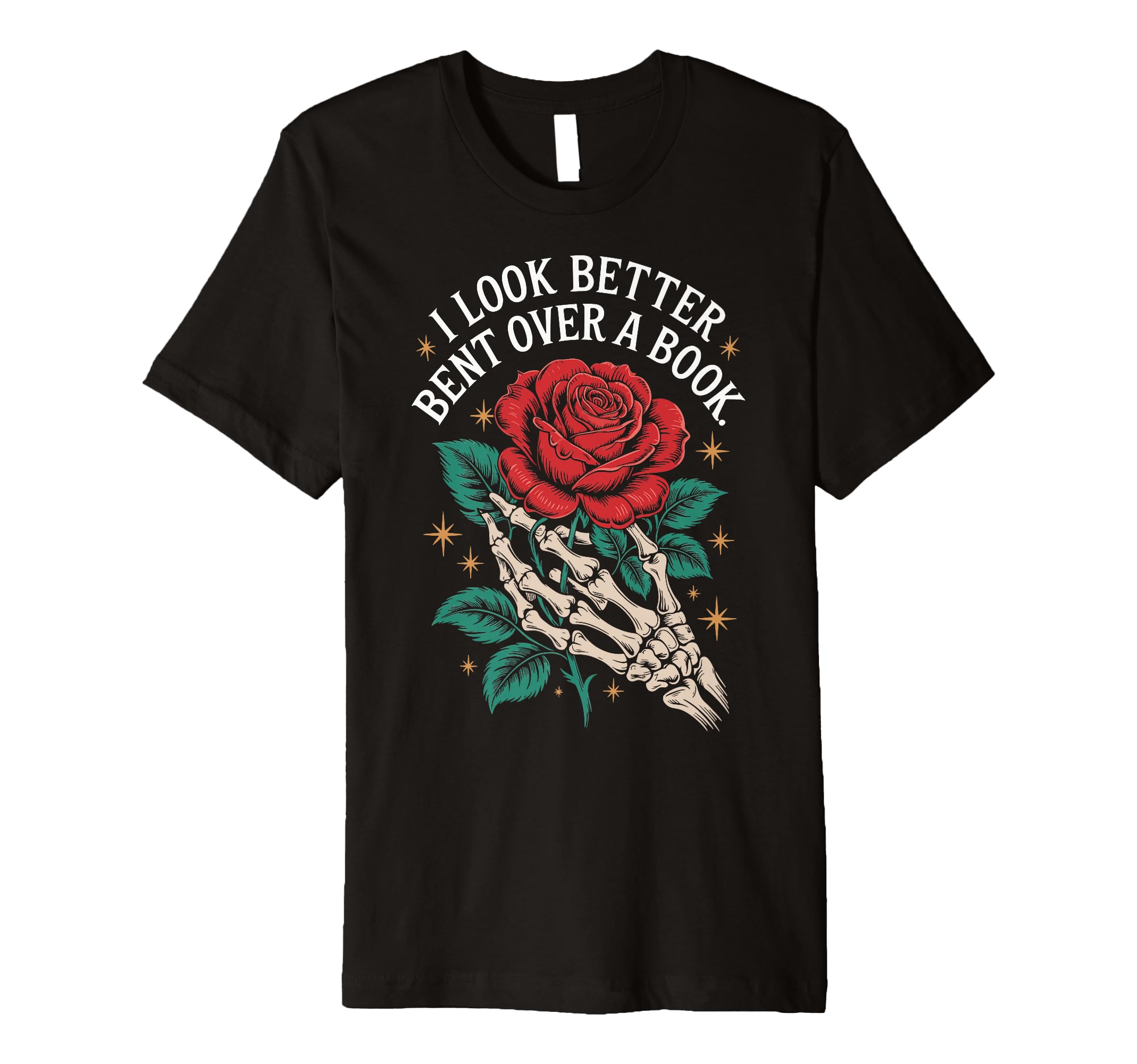 I Better Bent Over Book T-Shirt - Novelty Apparel Men Women - T-Shirt, Sweatshirt, Hoodie