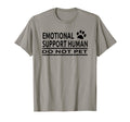 Emotional Support Human Esa Service T-Shirt - Novelty Apparel for Adults - T-Shirt, Sweatshirt, Hoodie