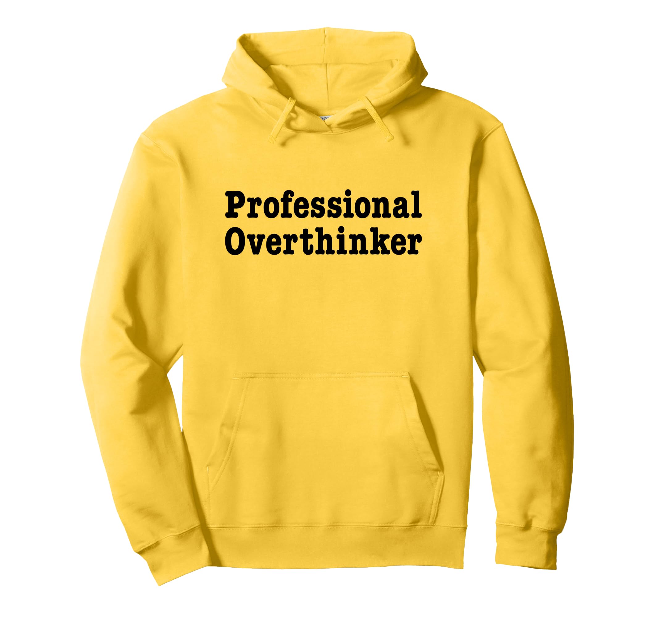 Professional Overthinker Over Hoodie - Minimalist Print for Adults - T-Shirt, Sweatshirt, Hoodie
