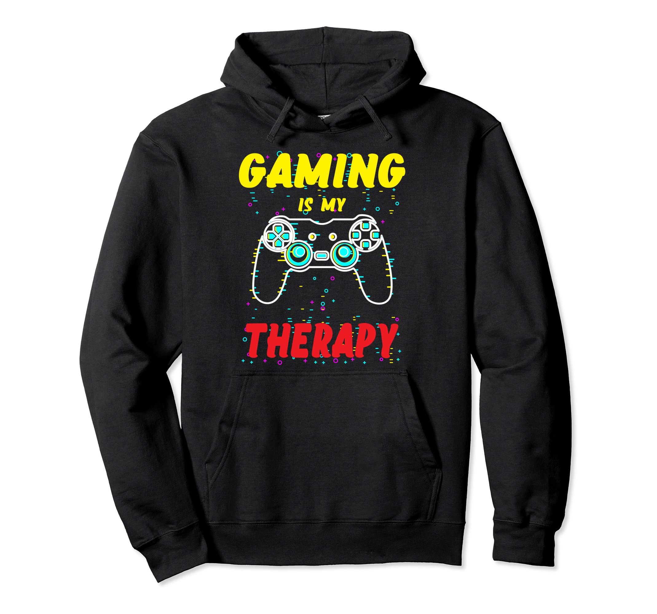 Gaming Is My Therapy Funny Game Hoodie - Fun Novelty Design for Adults - T-Shirt, Sweatshirt, Hoodie