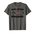 Social Battery 1 Remaining T-Shirt - Minimalist Print Men Women - T-Shirt, Sweatshirt, Hoodie