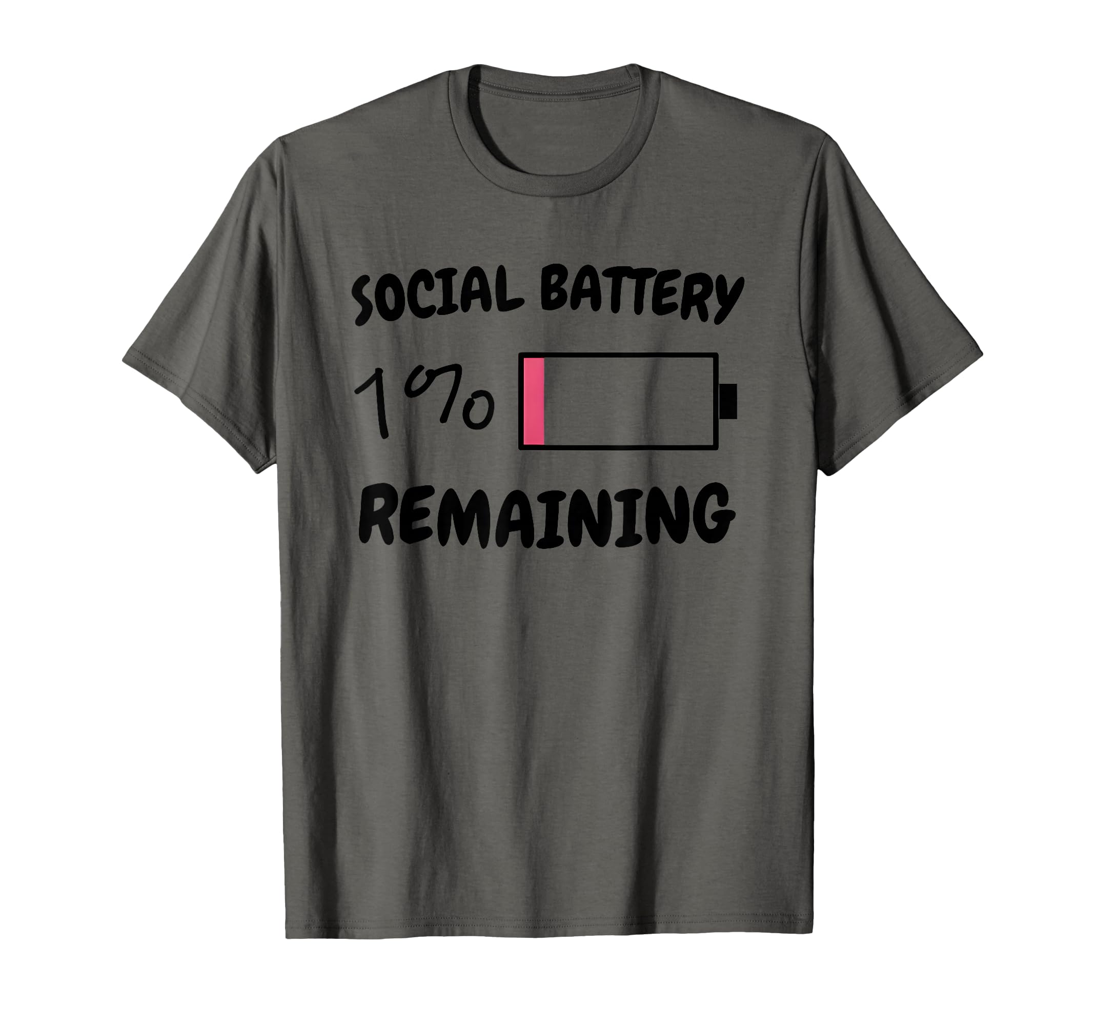 Social Battery 1 Remaining T-Shirt - Minimalist Print Men Women - T-Shirt, Sweatshirt, Hoodie
