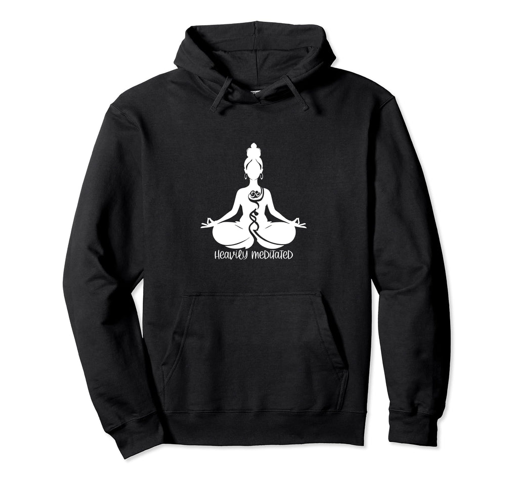 Funny Meditation Present Heavily Hoodie - Graphic Print Men Women - T-Shirt, Sweatshirt, Hoodie
