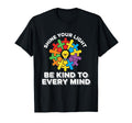 Shine Your Light Be Kind To Every T-Shirt - Casual Everyday Wear Unisex - T-Shirt, Sweatshirt, Hoodie